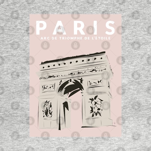 Paris, France Arc de Triomphe de l'Étoile Travel Poster by lymancreativeco